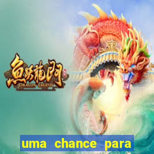 uma chance para lutar filme completo dublado